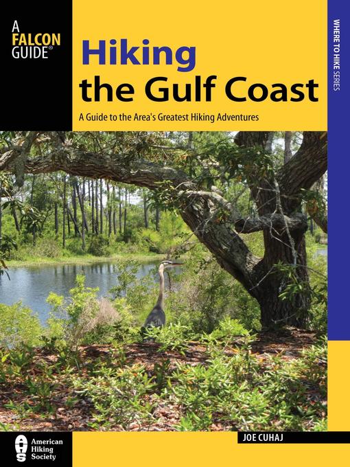 Title details for Hiking the Gulf Coast by Joe Cuhaj - Available
